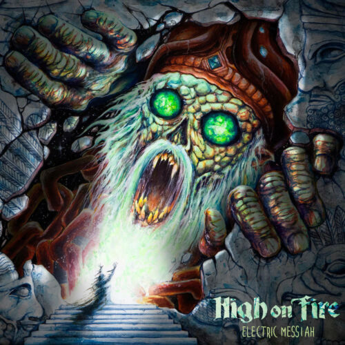 High on Fire Electric Messiah Album Cover